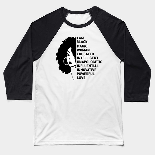 I Am | Black Woman | Beautiful | Love | Innovative | Powerful Baseball T-Shirt by Houseofwinning